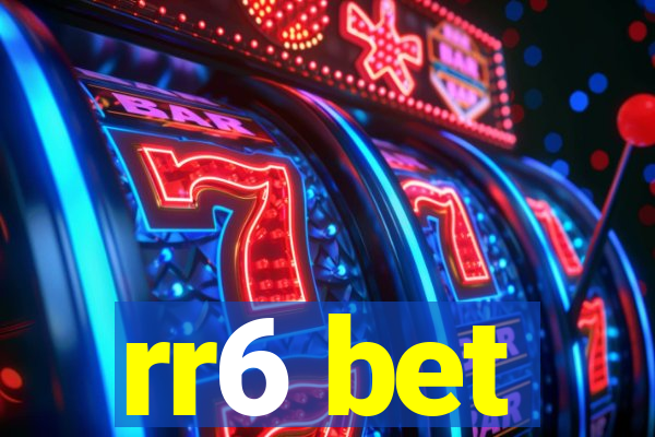 rr6 bet